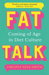 Definitive Handbook for   Fat Talk: Coming of age in diet culture, UK Edition - download pdf