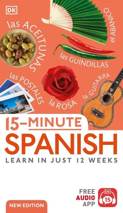 Definitive Handbook for   15 Minute Spanish: Learn in Just 12 Weeks, New Edition - download pdf