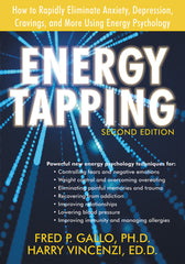 Definitive Handbook for   Energy Tapping 2nd Edition How to Rapidly Eliminate Anxiety, Depression, Cravings, and More Using Energy Psychology