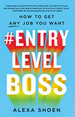 Definitive Handbook for   #ENTRYLEVELBOSS How to Get Any Job You Want