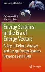 Definitive Handbook for   Energy Systems in the Era of Energy Vectors A Key to Define, Analyze and Design Energy Systems Beyond Fossil Fuels